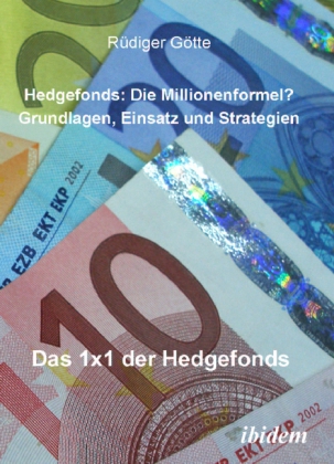 Cover: 9783898217293 | Hedgefonds: Die Millionenformel? | Rüdiger Götte | Taschenbuch | 2007