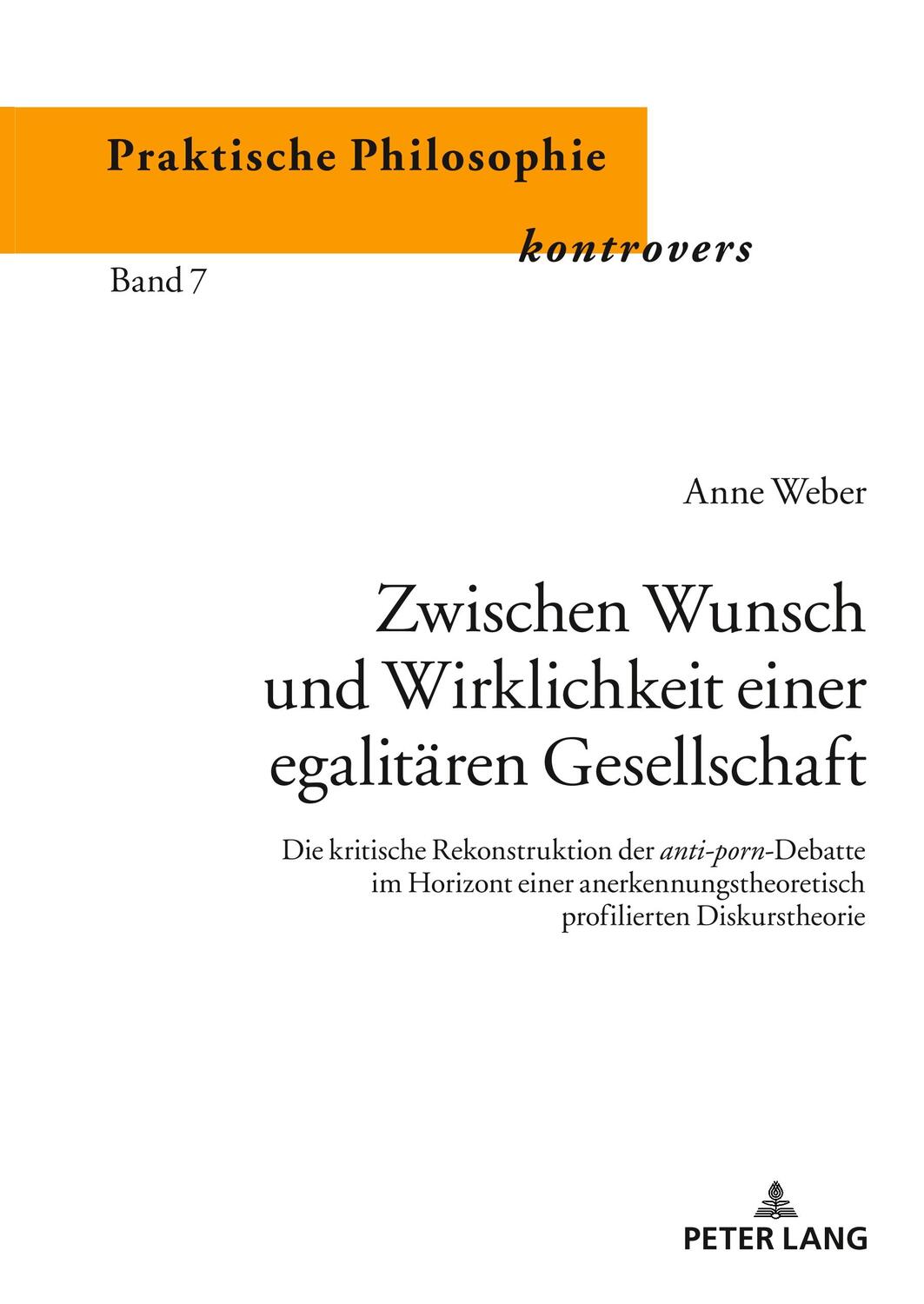 Cover: 9783631774908 | Zwischen Wunsch und Wirklichkeit einer egalitären Gesellschaft | Weber