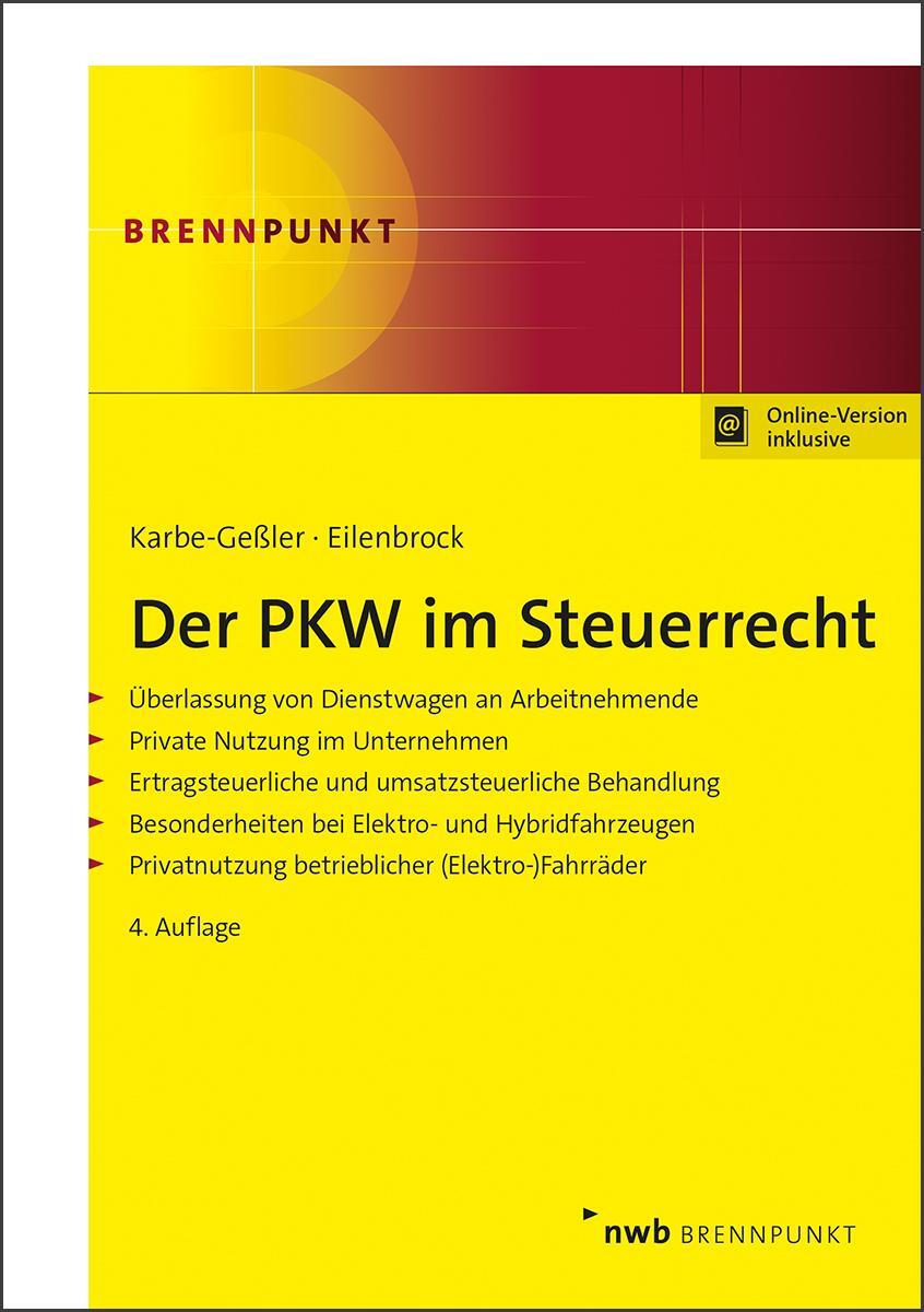 Cover: 9783482673740 | Der PKW im Steuerrecht | Daniela Karbe-Geßler (u. a.) | Bundle | 2024