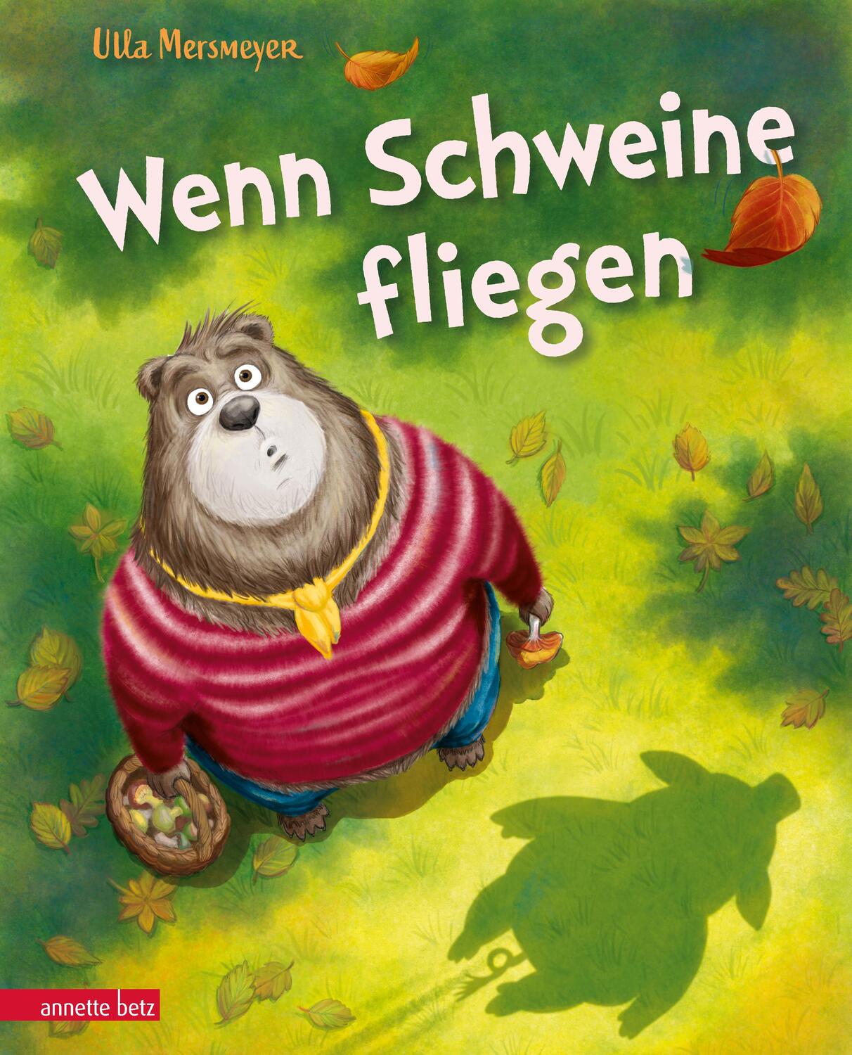 Cover: 9783219119954 | Wenn Schweine fliegen (Bär & Schwein, Bd. 3) | Ulla Mersmeyer | Buch