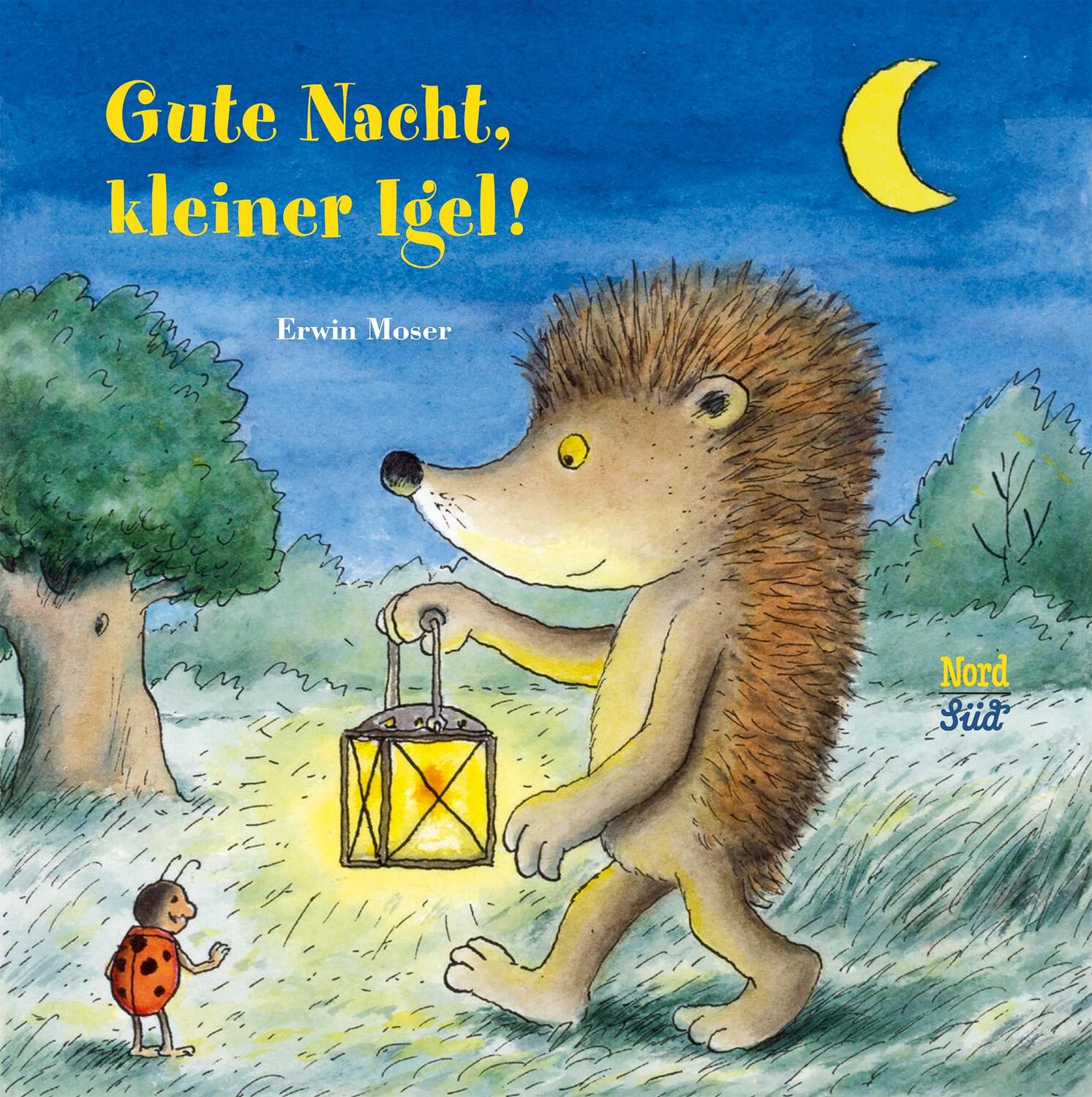 Cover: 9783314106071 | Gute Nacht, kleiner Igel! | Erwin Moser | Buch | Deutsch | 2022