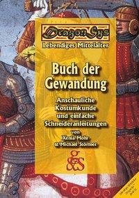 Cover: 9783925698408 | Buch der Gewandung | Xenia Mohr (u. a.) | Taschenbuch | DragonSys