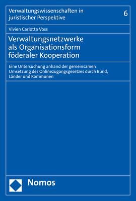 Cover: 9783756005918 | Verwaltungsnetzwerke als Organisationsform föderaler Kooperation