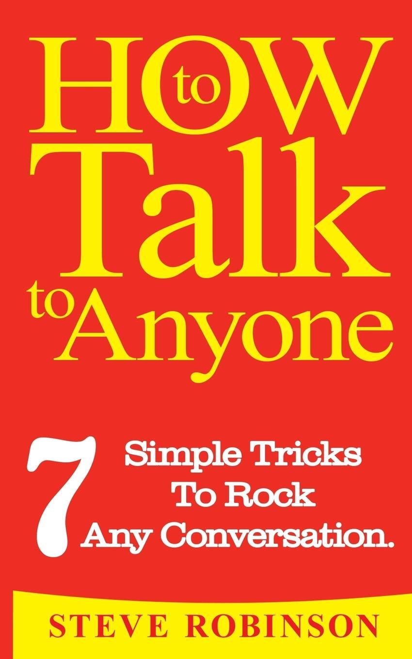 Cover: 9781388589806 | How To Talk To Anyone | 7 Simple Tricks To Master Conversations | Buch