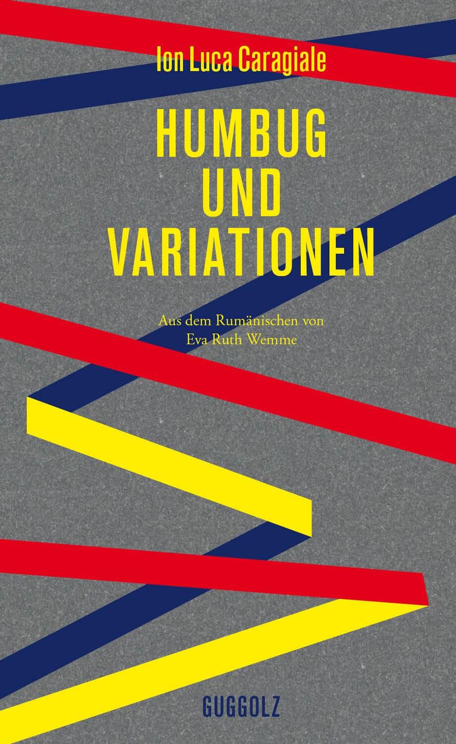 Cover: 9783945370162 | Humbug und Variationen | Ion Luca Caragiale | Buch | Deutsch | 2018