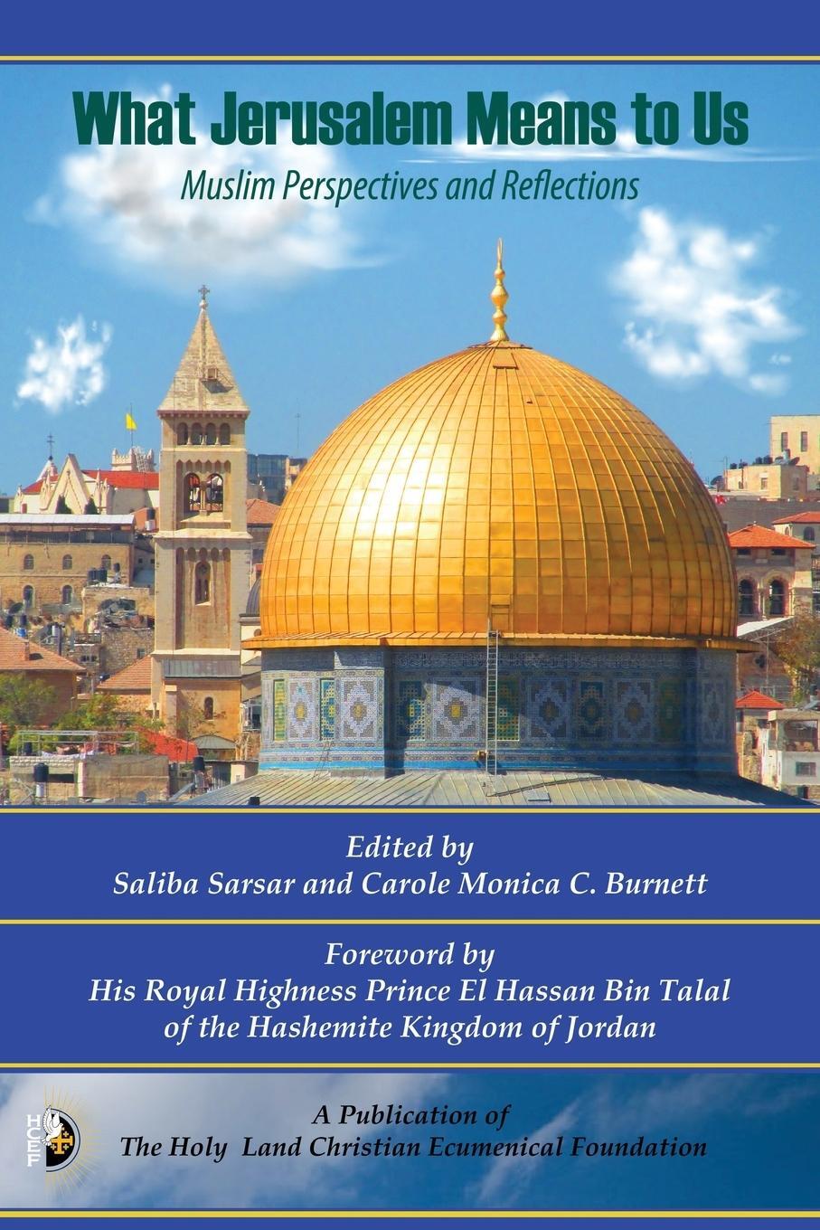 Cover: 9781732028623 | What Jerusalem Means to US | Muslim Perspectives and Reflections