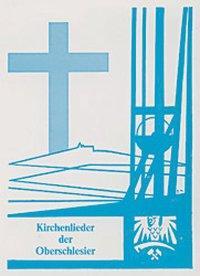 Cover: 9783899600438 | Kirchenlieder der Oberschlesier | Taschenbuch | Deutsch | 1983