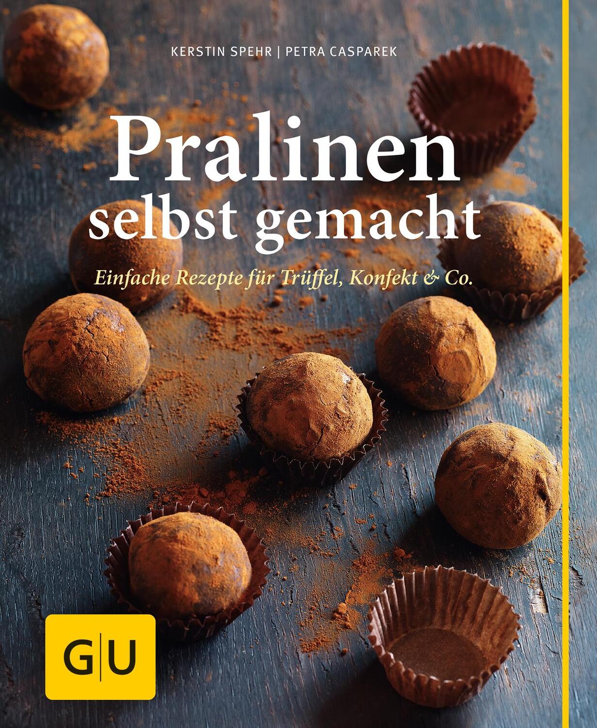 Cover: 9783833827105 | Pralinen selbst gemacht | Kerstin Spehr | Buch | 128 S. | Deutsch