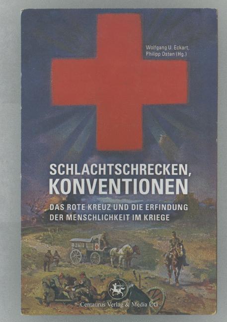 Cover: 9783862260454 | Schlachtschrecken - Konventionen | Wolfgang U. Eckart (u. a.) | Buch
