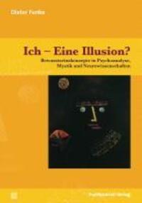 Cover: 9783837921113 | Ich - Eine Illusion? | Dieter Funke | Taschenbuch | 343 S. | Deutsch