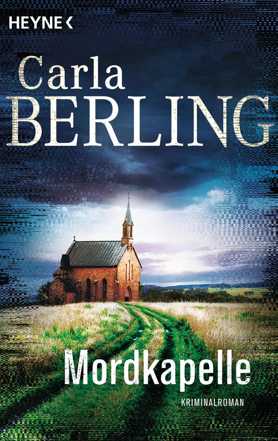 Cover: 9783453419964 | Mordkapelle | Carla Berling | Taschenbuch | Die Wittekind-Serie | 2017