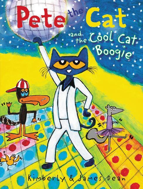 Cover: 9780062404343 | Pete the Cat and the Cool Cat Boogie | James Dean (u. a.) | Buch