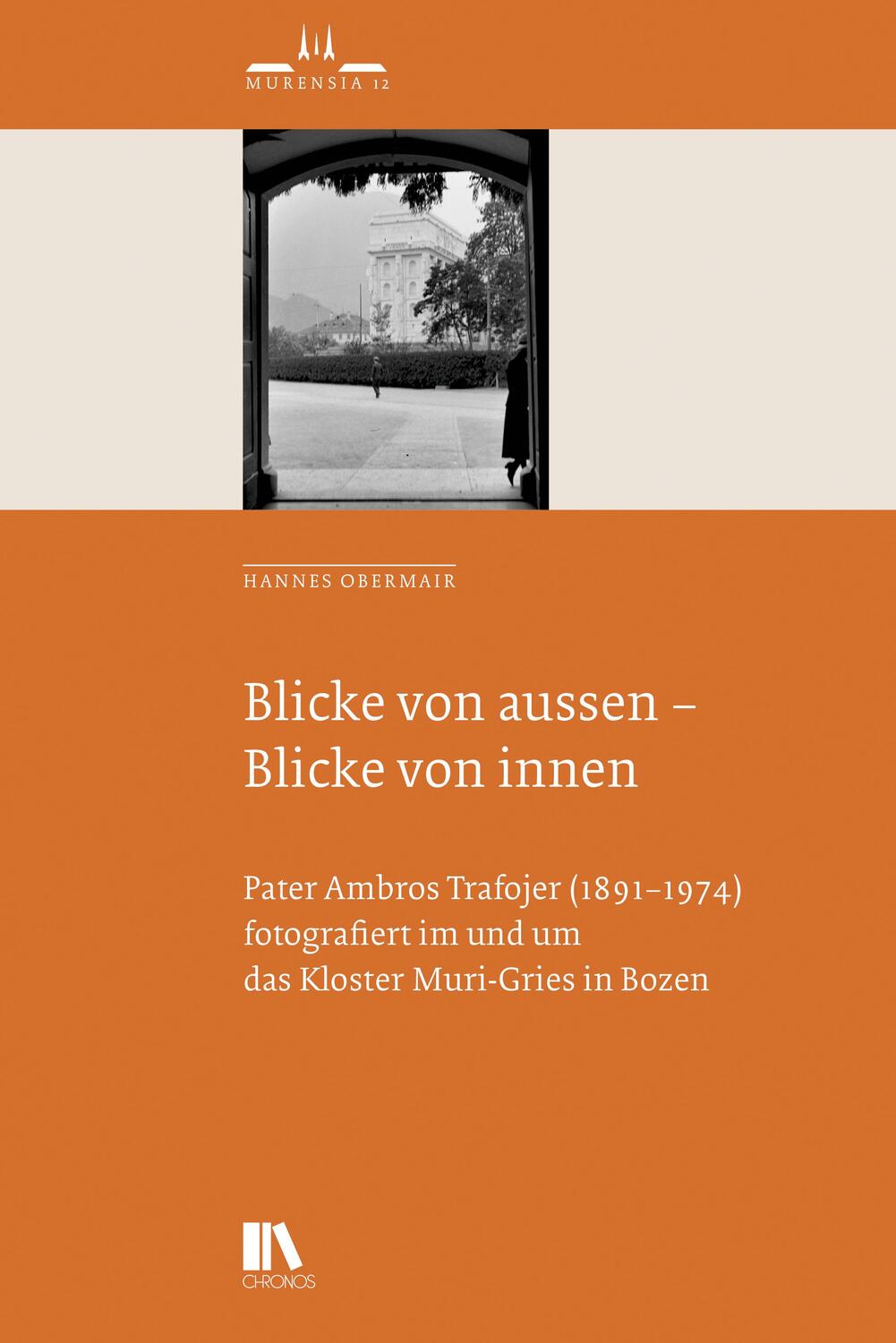 Cover: 9783034017633 | Blicke von aussen - Blicke von innen | Hannes Obermair | Taschenbuch