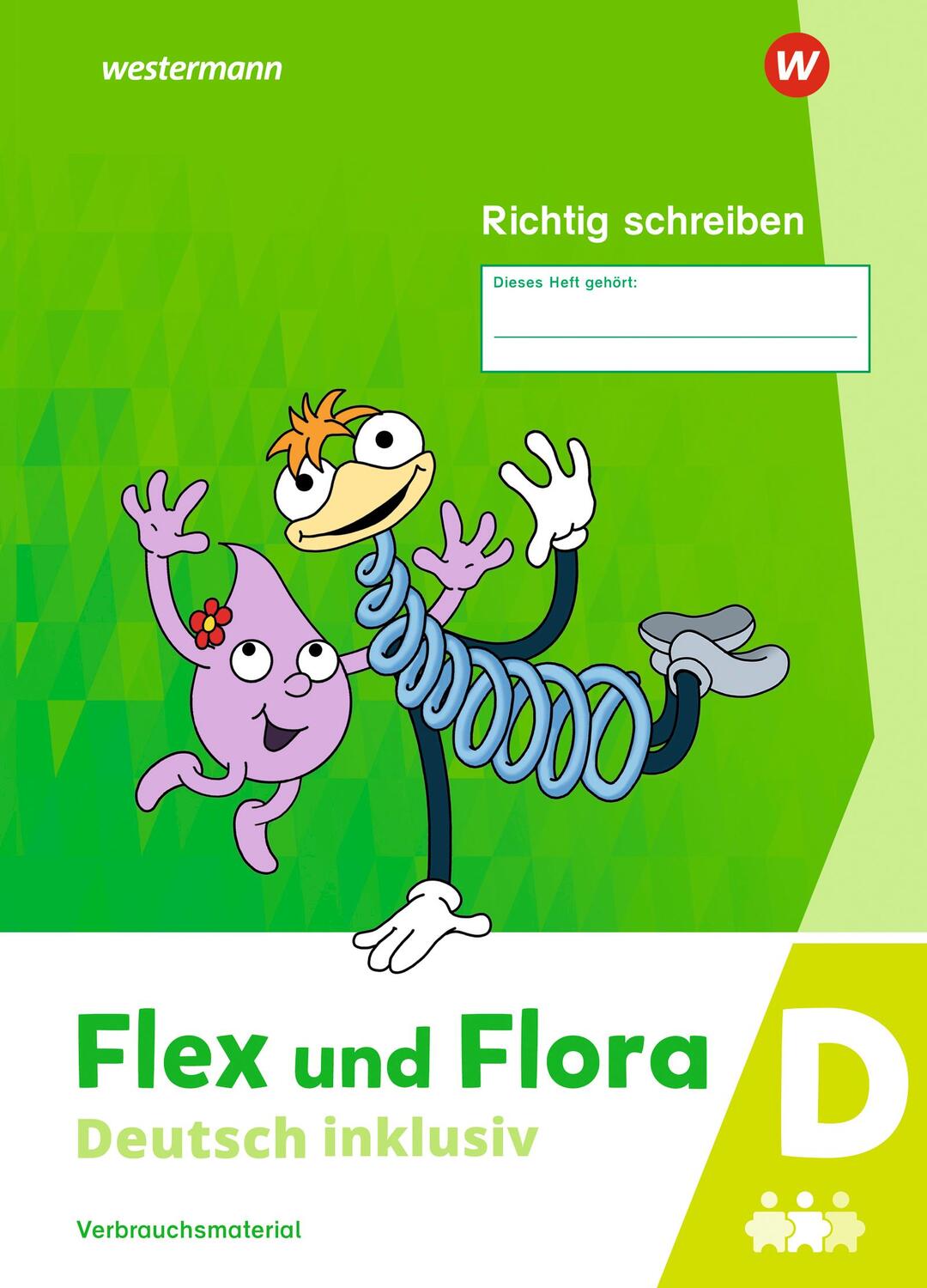 Cover: 9783141054095 | Flex und Flora - Deutsch inklusiv. Heft Richtig schreiben inklusiv D