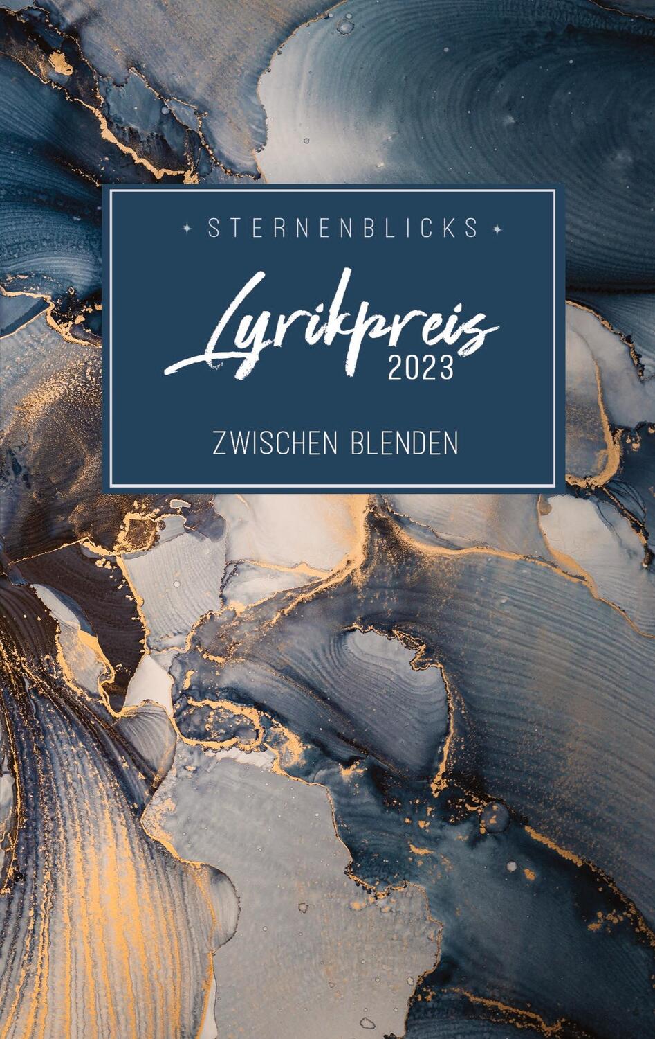 Cover: 9783910947092 | Zwischen Blenden | SternenBlicks Lyrikpreis 2023 | SternenBlick Verein