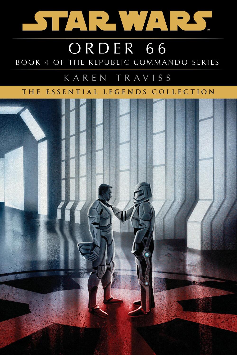 Cover: 9780593726068 | Order 66: Star Wars Legends (Republic Commando) | Karen Traviss | Buch