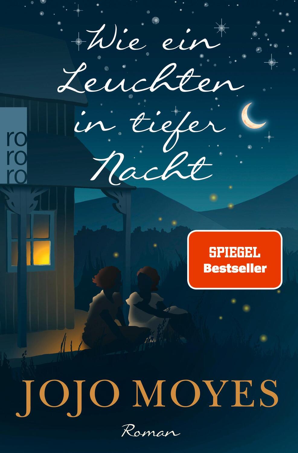 Cover: 9783499005213 | Wie ein Leuchten in tiefer Nacht | Jojo Moyes | Taschenbuch | Deutsch
