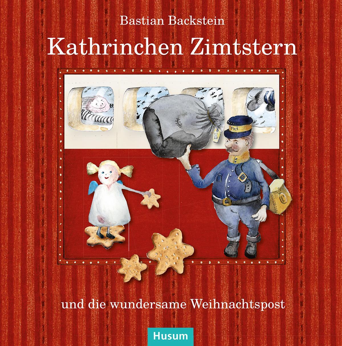Cover: 9783898769815 | Kathrinchen Zimtstern und die wundersame Weihnachtspost | Backstein