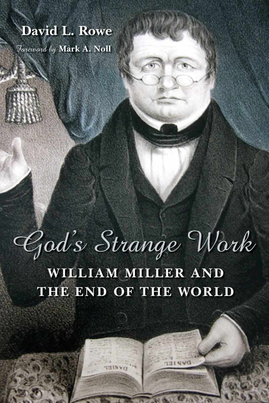 Cover: 9780802803801 | God's Strange Work | William Miller and the End of the World | Rowe