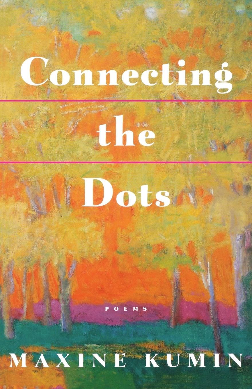 Cover: 9780393316957 | Connecting the Dots | Poems | Maxine Kumin | Taschenbuch | Paperback