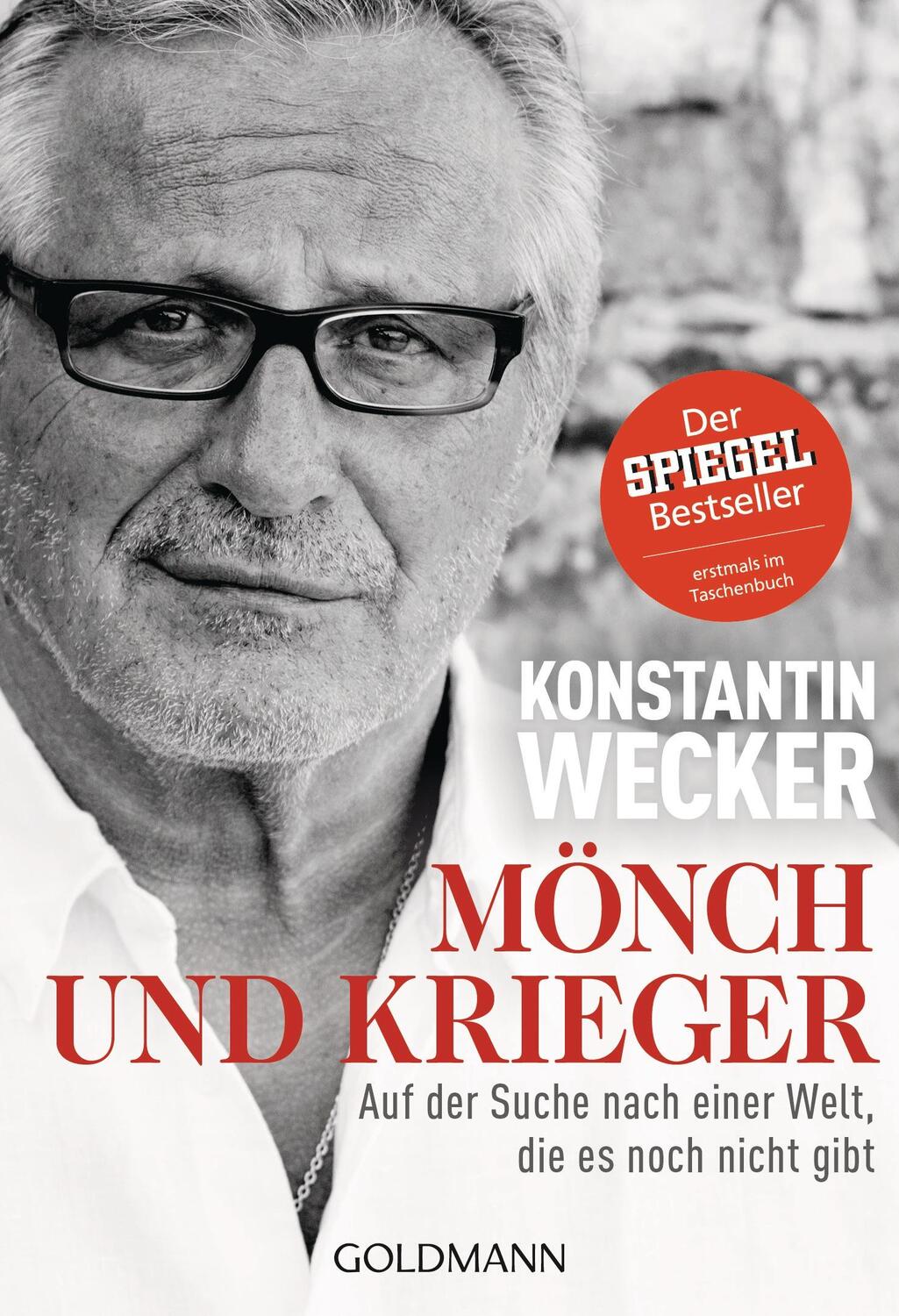 Cover: 9783442175987 | Mönch und Krieger | Konstantin Wecker | Taschenbuch | Deutsch | 2016