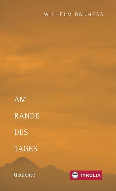 Cover: 9783702238360 | Am Rande des Tages | Gedichte | Wilhelm Bruners | Taschenbuch | 2020