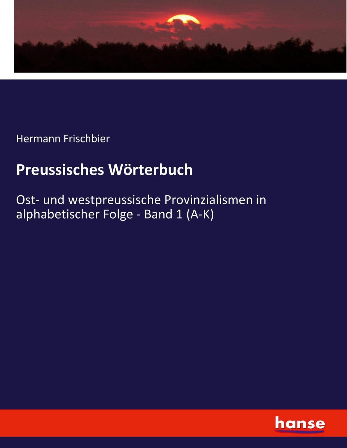 Cover: 9783337794590 | Preussisches Wörterbuch | Hermann Frischbier | Taschenbuch | Paperback