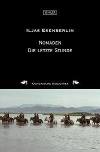 Cover: 9783899303629 | Nomaden | Iljas Esenberlin | Taschenbuch | 320 S. | Deutsch | 2011