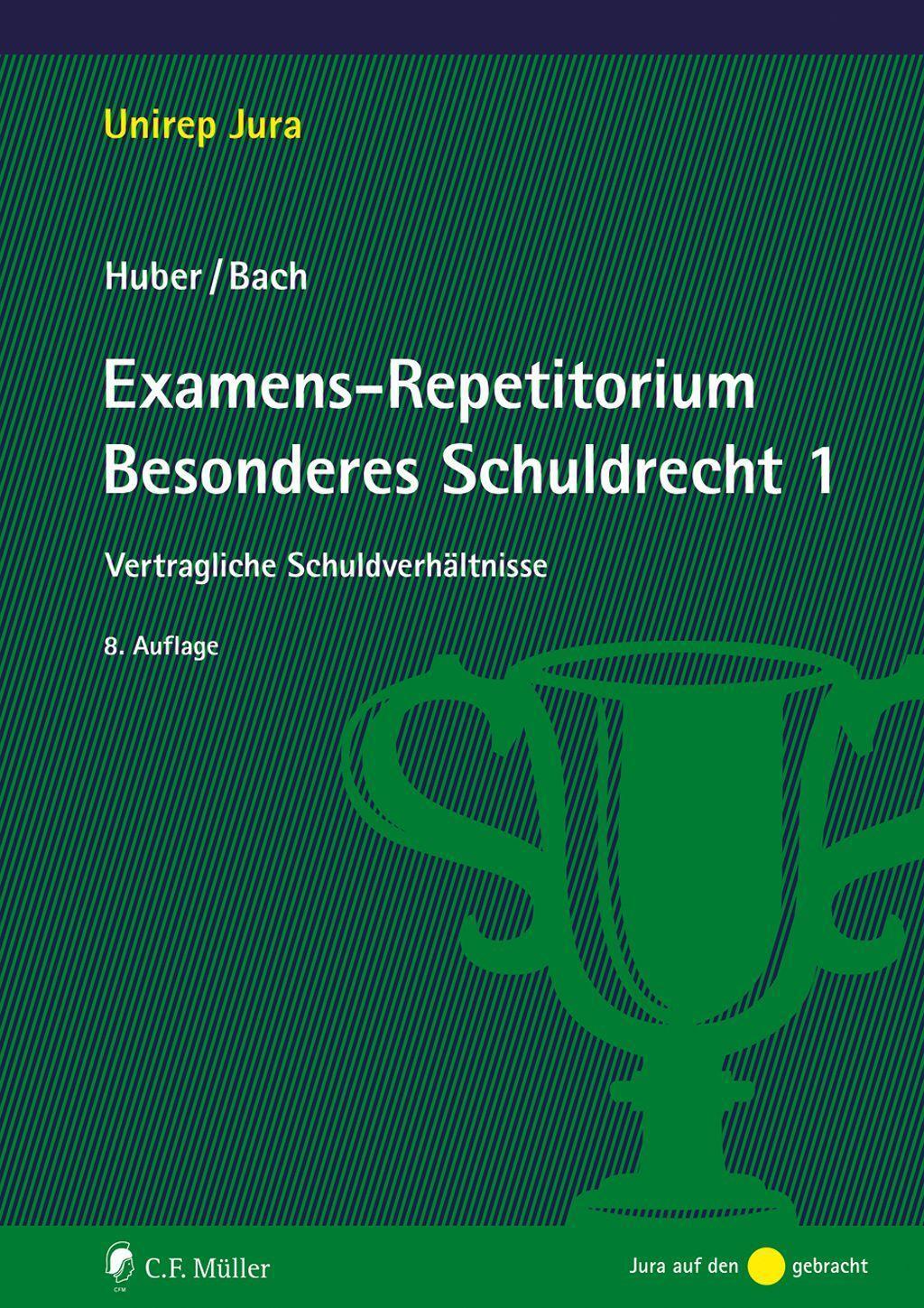 Cover: 9783811458079 | Examens-Repetitorium Besonderes Schuldrecht 1 | Peter Huber (u. a.)