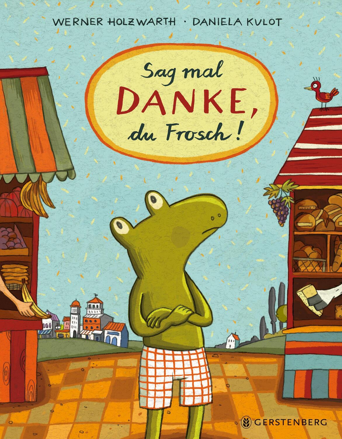 Cover: 9783836962810 | Sag mal DANKE, du Frosch! | Werner Holzwarth | Buch | 32 S. | Deutsch