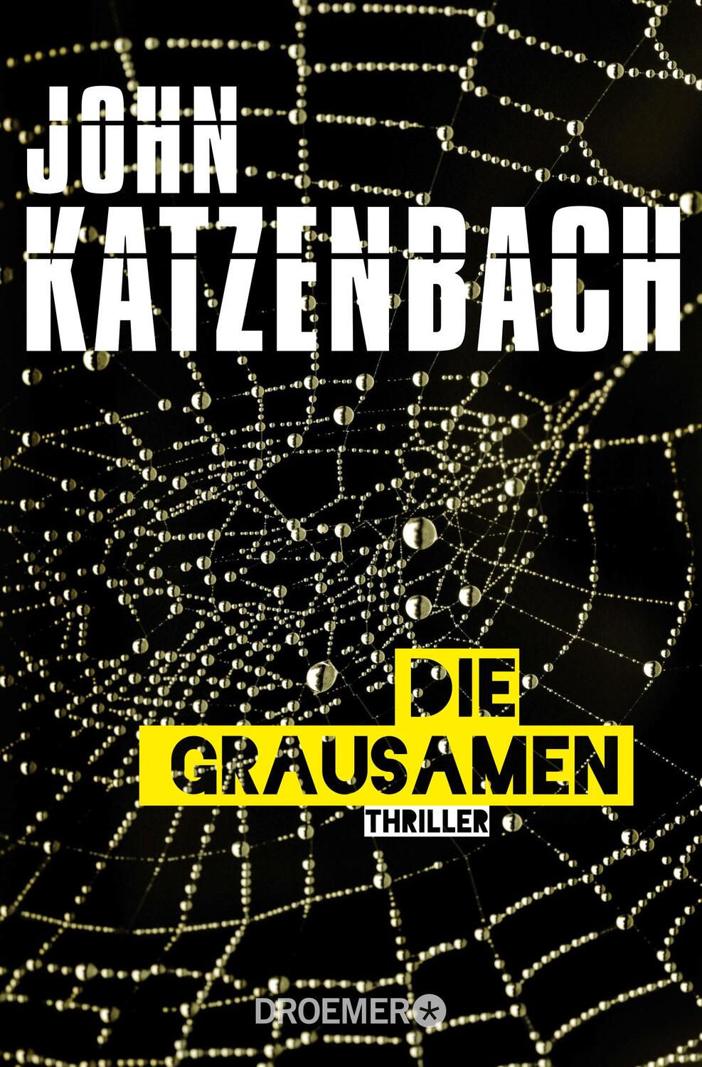 Cover: 9783426306161 | Die Grausamen | Thriller | John Katzenbach | Taschenbuch | Deutsch