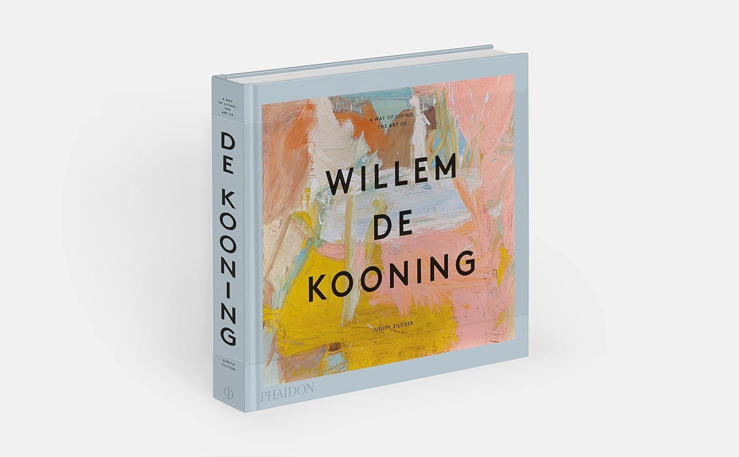 Bild: 9781838666552 | A Way of Living | The Art of Willem de Kooning | Judith Zilczer | Buch