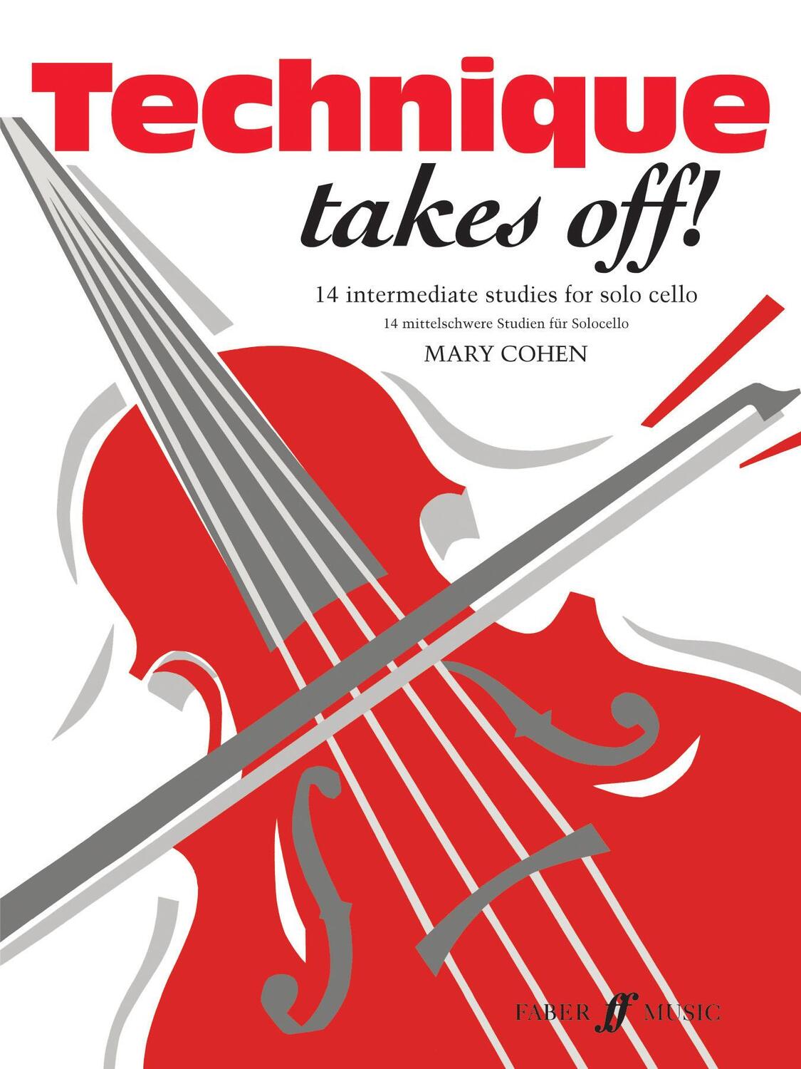 Cover: 9780571514205 | Technique Takes Off! Cello | Mary Cohen | Taschenbuch | Buch | 1993