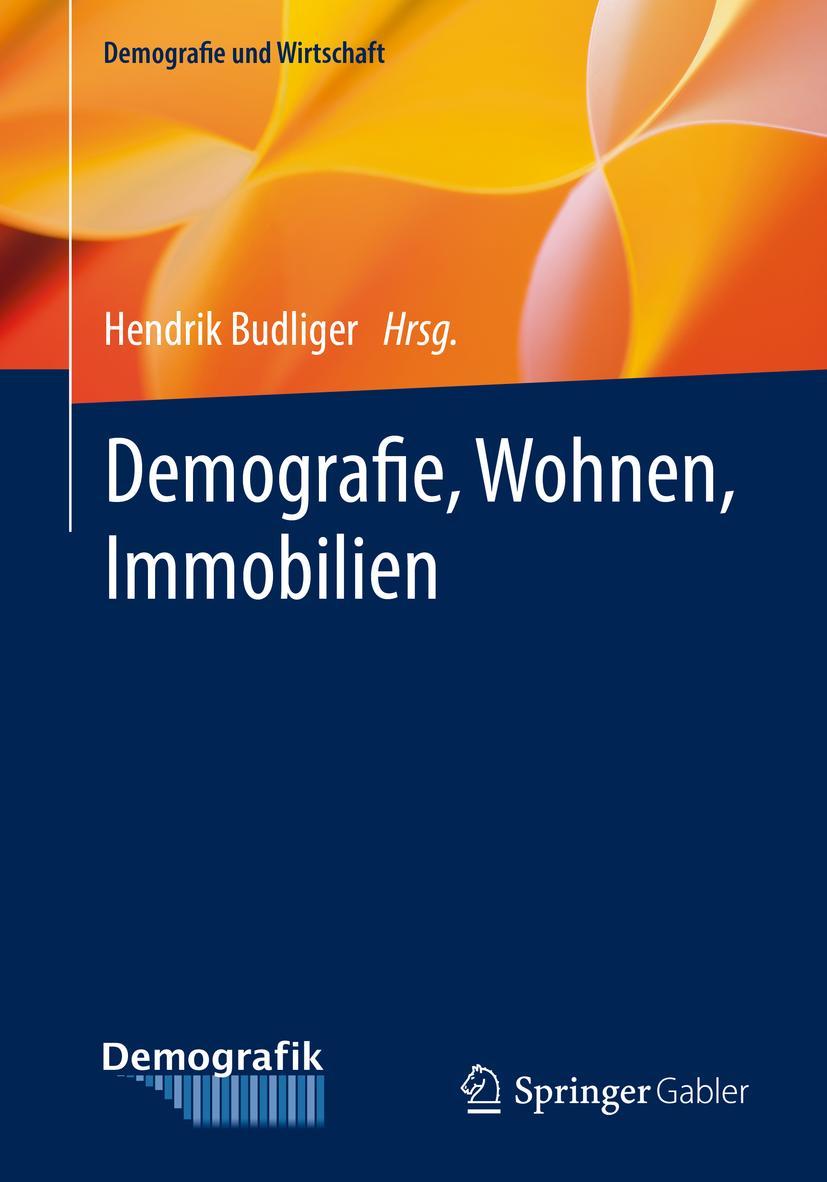 Cover: 9783658380113 | Demografie, Wohnen, Immobilien | Hendrik Budliger | Taschenbuch | xv