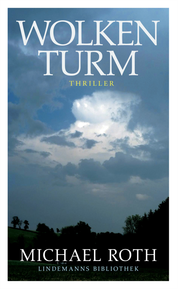 Cover: 9783881908078 | Wolkenturm | Thriller | Michael Roth | Buch | 216 S. | Deutsch | 2014
