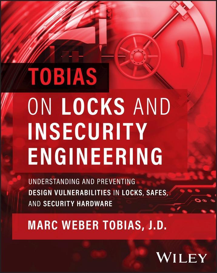 Cover: 9781119828259 | Tobias on Locks and Insecurity Engineering | Marc Weber Tobias | Buch