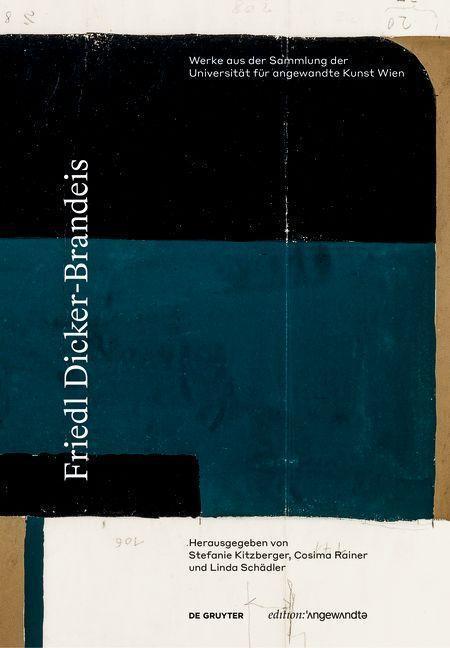 Cover: 9783110789072 | Friedl Dicker-Brandeis | Stefanie Kitzberger (u. a.) | Buch | Deutsch