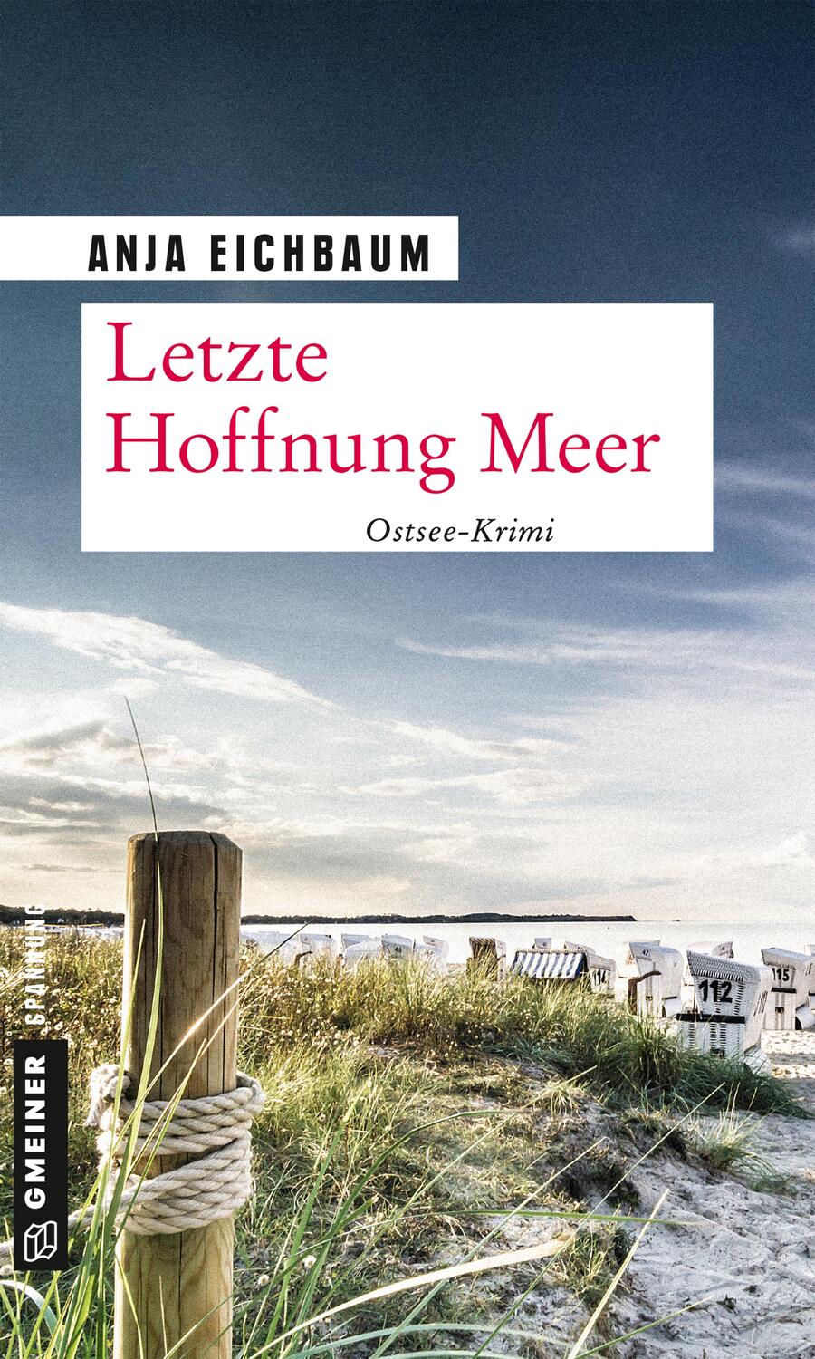 Cover: 9783839223741 | Letzte Hoffnung Meer | Kriminalroman | Anja Eichbaum | Taschenbuch