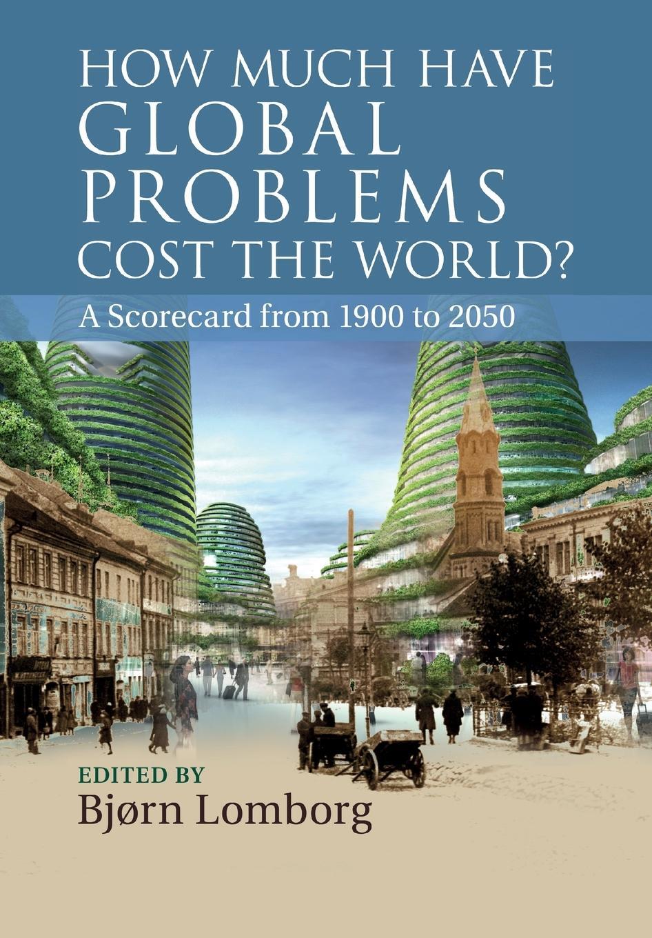 Cover: 9781107679337 | How Much have Global Problems Cost the World? | Bjørn Lomborg | Buch