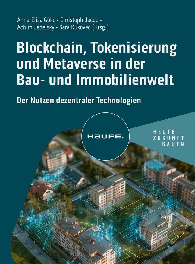 Cover: 9783648181119 | Blockchain, Tokenisierung und Metaverse in der Bau- und Immobilienwelt