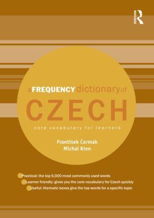 Cover: 9780415576628 | A Frequency Dictionary of Czech | Core Vocabulary for Learners | Buch