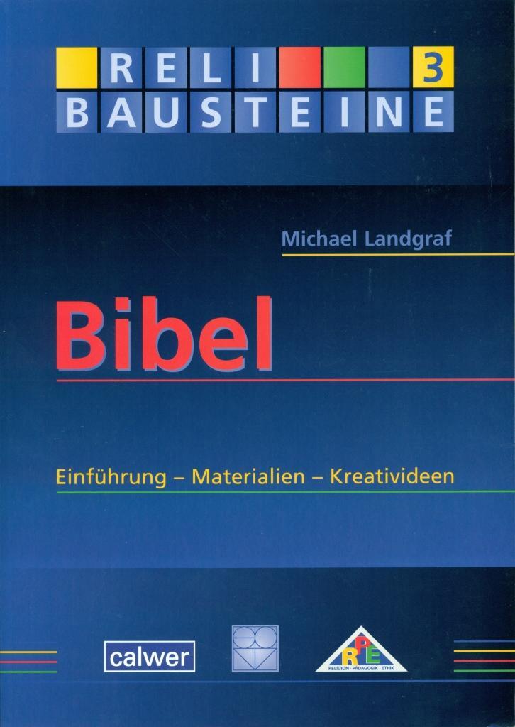 Cover: 9783766842695 | Bibel | Einführung - Materialien - Kreativideen | Taschenbuch | 2013