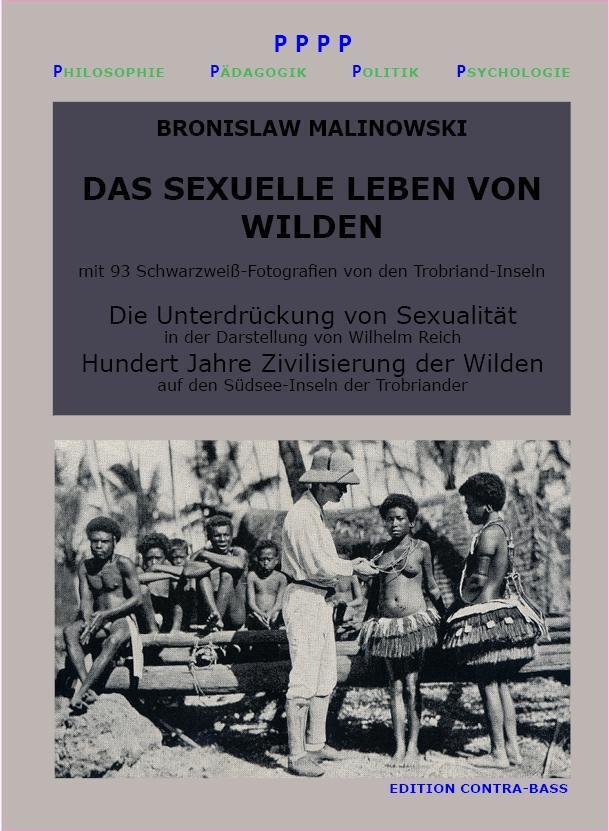 Cover: 9783943446043 | Das sexuelle Leben von Wilden. Die Unterdrückung von Sexualität....