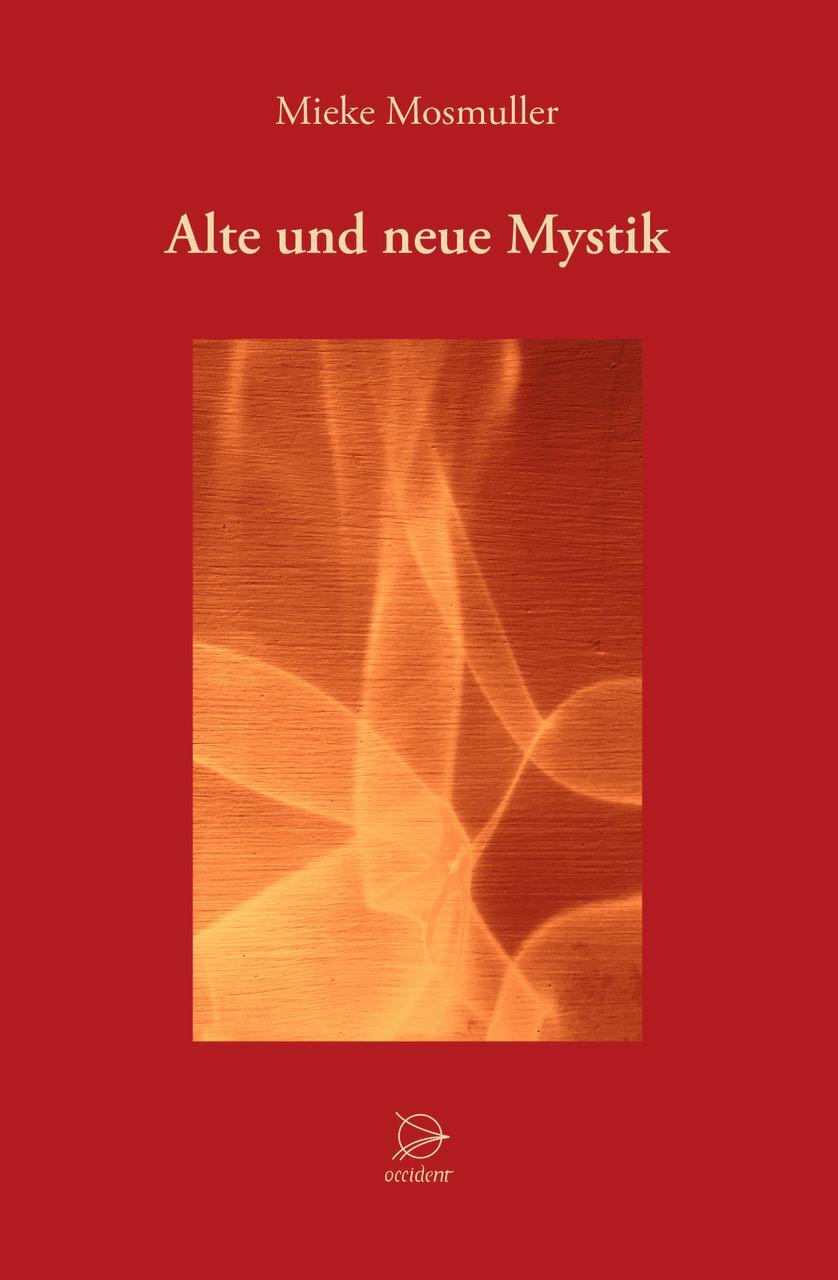 Cover: 9783946699118 | Alte und neue Mystik | Mieke Mosmuller | Buch | 74 S. | Deutsch | 2019