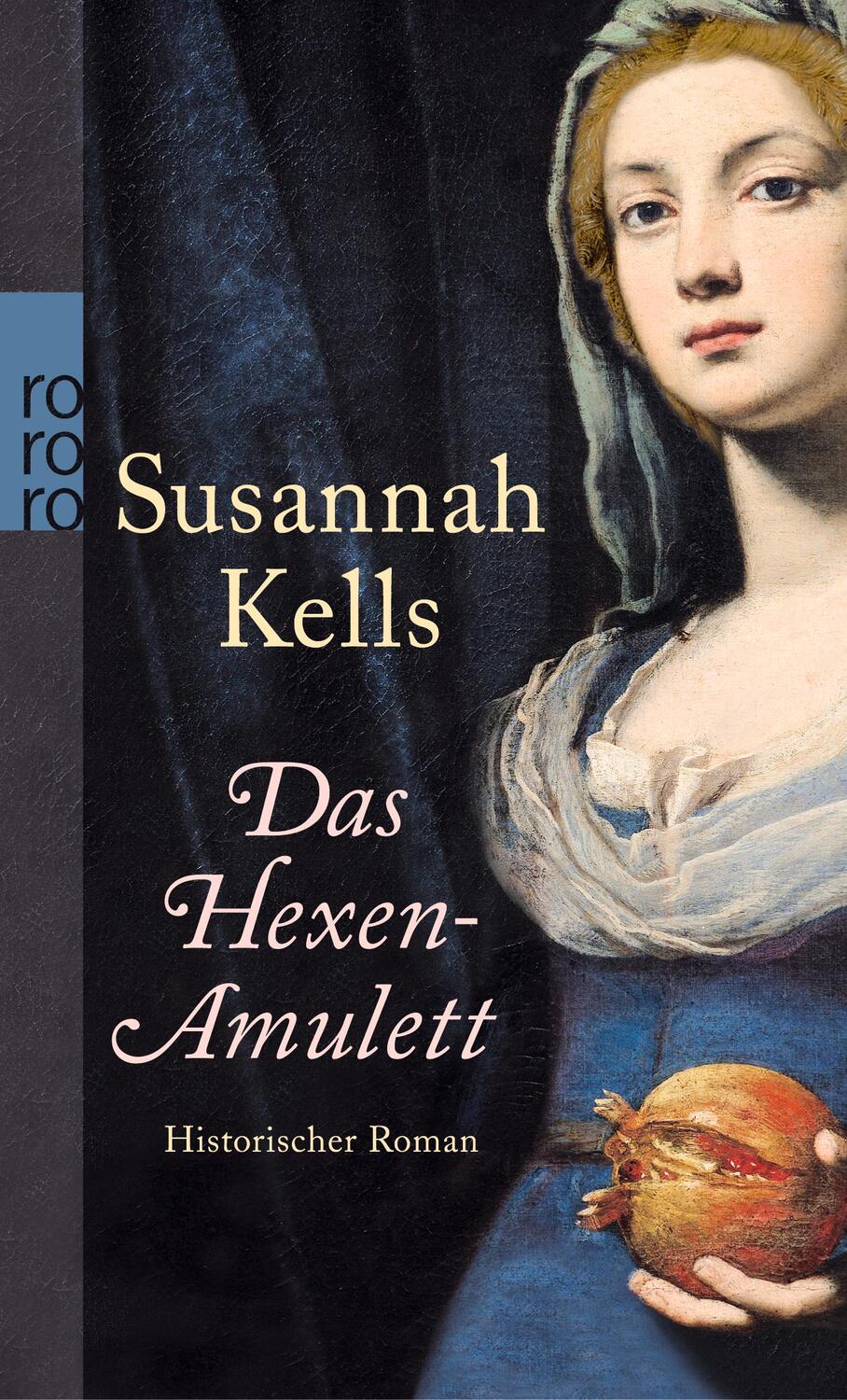 Cover: 9783499246500 | Das Hexen-Amulett | Susannah Kells | Taschenbuch | Deutsch | 2008
