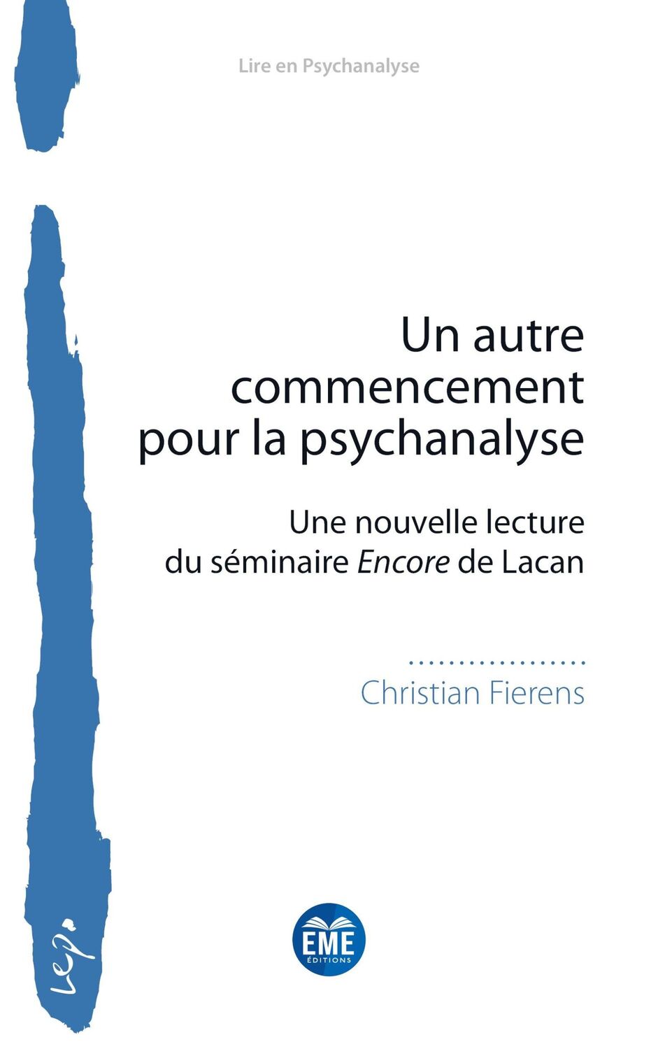 Cover: 9782806641908 | Un autre commencement pour la psychanalyse | Christian Fierens | Buch