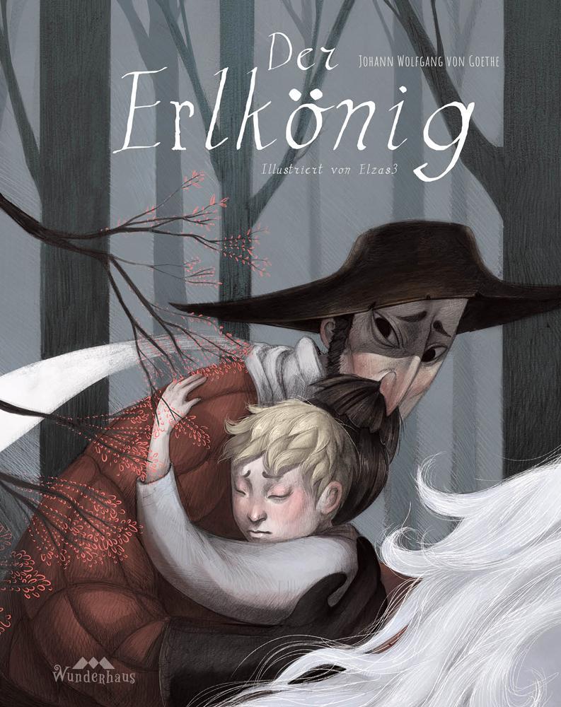 Cover: 9783963720352 | Der Erlkönig | Eine fantastisch illustrierte Ballade | Goethe | Buch
