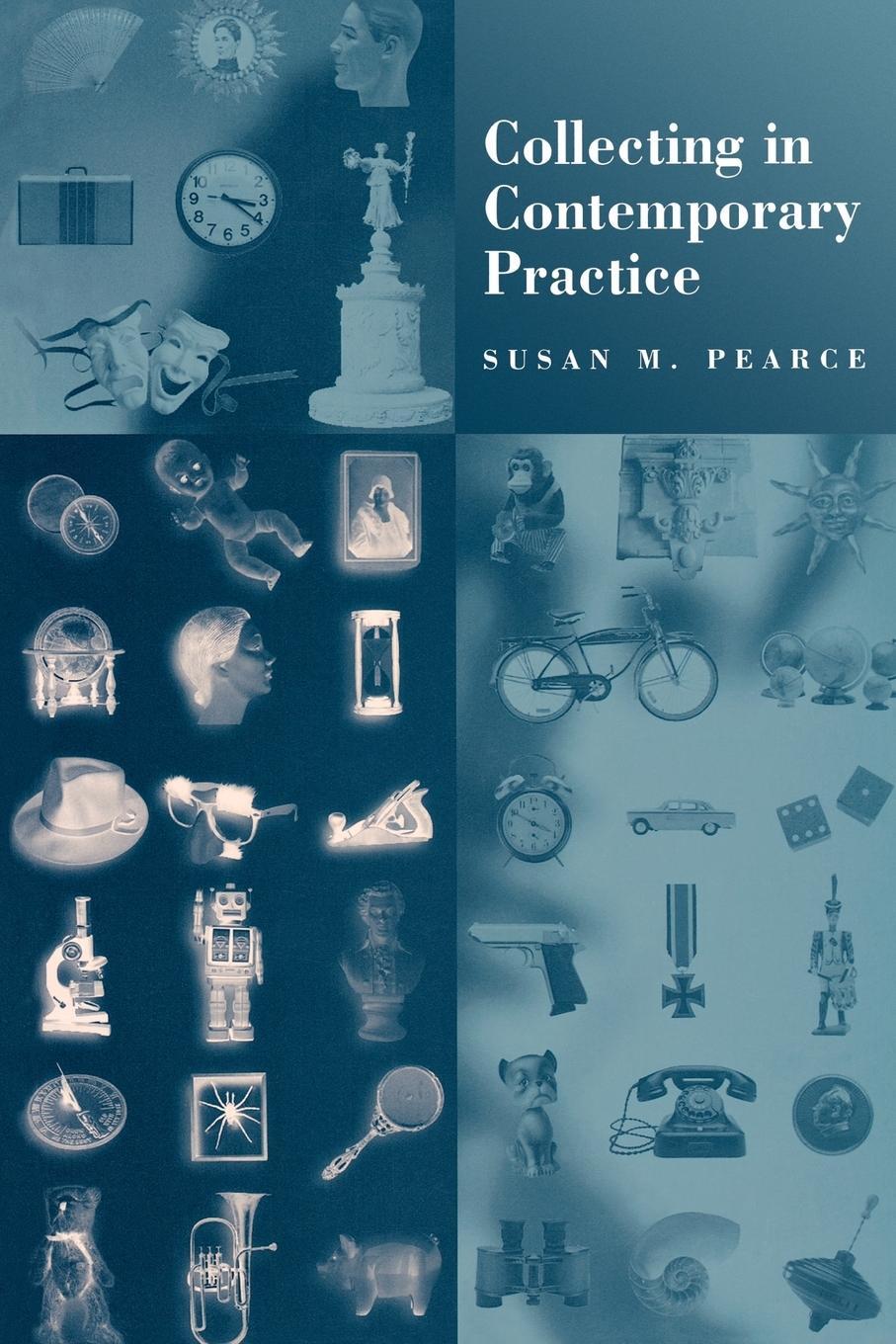 Cover: 9780761950813 | Collecting in Contemporary Practice | Susan Pearce | Taschenbuch