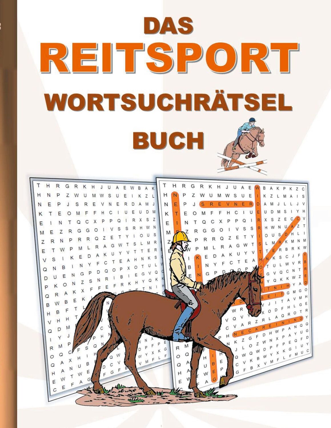 Cover: 9783754352137 | DAS REITSPORT WORTSUCHRÄTSEL BUCH | Brian Gagg | Taschenbuch | 40 S.