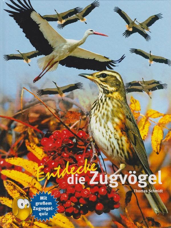 Cover: 9783866592148 | Entdecke die Zugvögel | Thomas Schmidt | Buch | Deutsch | 2012